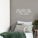Vinyl Wall Art Decal - Girls Should Never Be Afraid To Be Smart - 10.5" x 30" - Modern Motivational  Women Quote For Home Living Room School Office Workplace Decoration Sticker 5