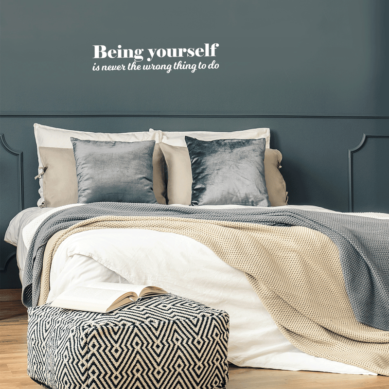 Vinyl Wall Art Decal - Being Yourself Is Never The Wrong Thing To Do  - 8" x 35" - Modern Inspirational Quote For Home Living Room Bedroom Office Decoration Sticker 1