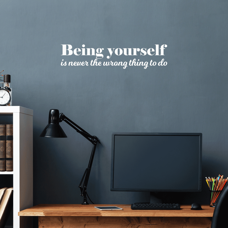 Vinyl Wall Art Decal - Being Yourself Is Never The Wrong Thing To Do  - 8" x 35" - Modern Inspirational Quote For Home Living Room Bedroom Office Decoration Sticker 2