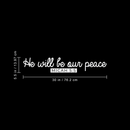 Vinyl Wall Art Decal - He Will Be Our Peace - 5.5" x 30" - Modern Inspirational Religious Quote For Home Bedroom Office Church Decoration Sticker 4