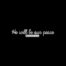 Vinyl Wall Art Decal - He Will Be Our Peace - 5.5" x 30" - Modern Inspirational Religious Quote For Home Bedroom Office Church Decoration Sticker 1