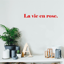 Vinyl Wall Art Decal - La Vie En Rose - 2" x 20" - Trendy Inspirational French Song Quote For Women Home Bedroom Girls Room Living Room Office Decoration Sticker 3