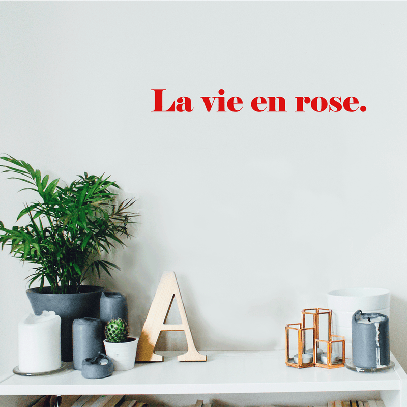 Vinyl Wall Art Decal - La Vie En Rose - 2" x 20" - Trendy Inspirational French Song Quote For Women Home Bedroom Girls Room Living Room Office Decoration Sticker 3