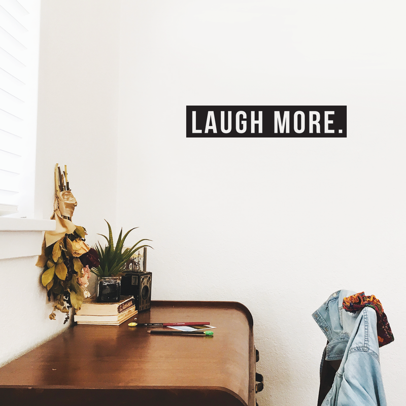 Vinyl Wall Art Decal - Laugh More - 5" x 25" - Modern Minimalist Motivational Quote For Home Bedroom Living Room Office Workplace Decoration Sticker 1