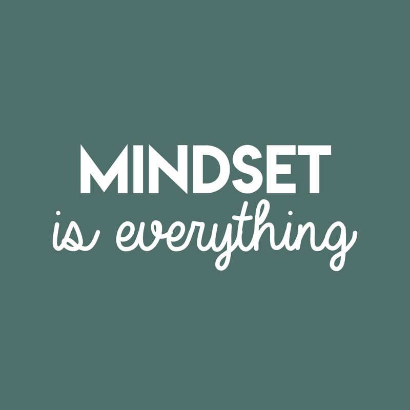 Vinyl Wall Art Decal - Mindset Is Everything - 11" x 27" - Trendy Inspirational Self Appreciation Quote For Home Bedroom Living Room Office Workplace Business Decoration Sticker 5