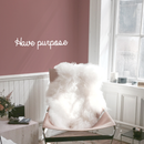 Vinyl Wall Art Decal - Have Purpose - 5" x 30" - Modern Positive Minimalist Inspirational Quote For Home Bedroom Living Room Office Workplace Business Decoration Sticker 3