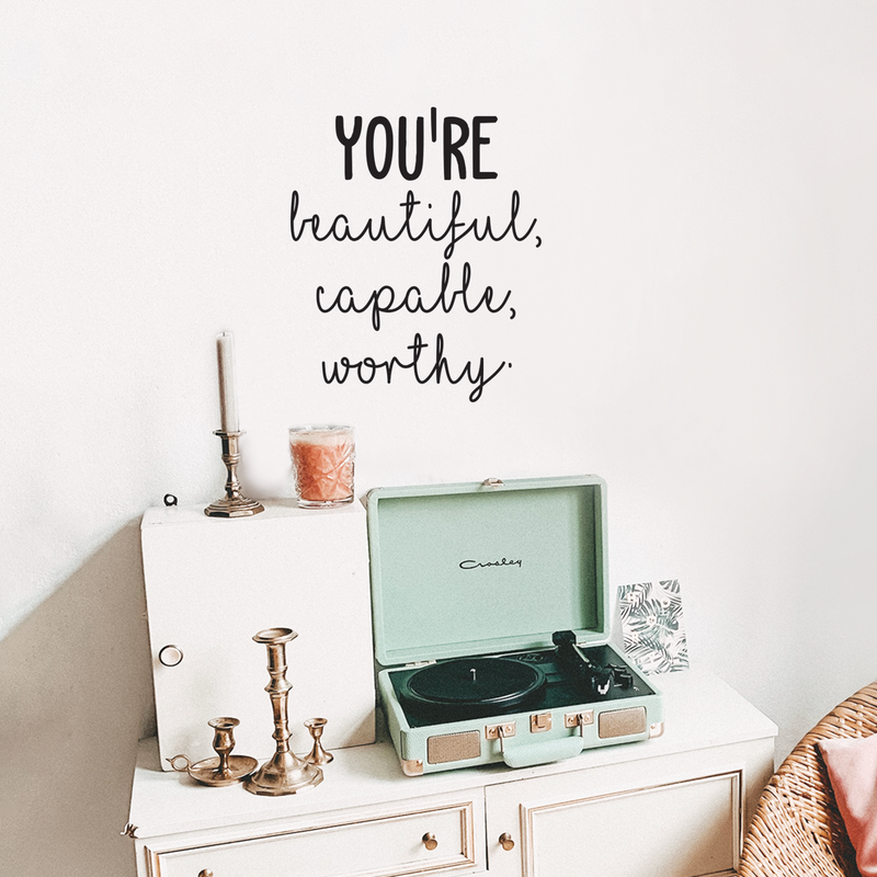 Vinyl Wall Art Decal - You're Beautiful Capable Worthy - Modern Motivational Self-Confidence Quote For Home Bedroom Office Workplace Coffee Shop Business Decoration Sticker 2