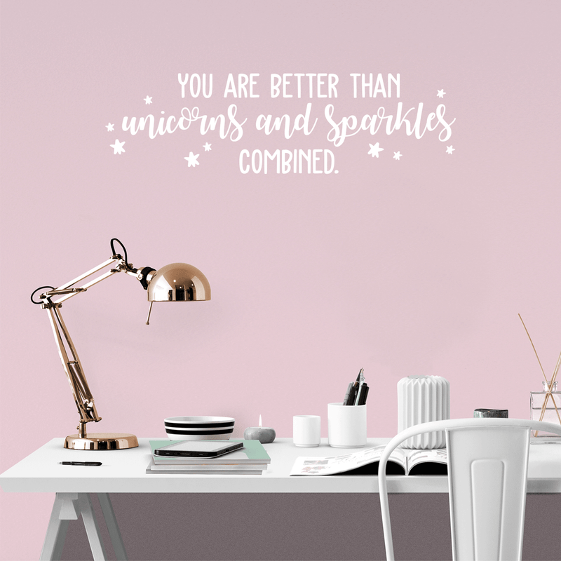 Vinyl Wall Art Decal - You Are Better Than Unicorns And Sparkles Combined - 10" x 35" - Modern Motivational Quote For Home Bedroom Kids Room Office Decoration Sticker 2