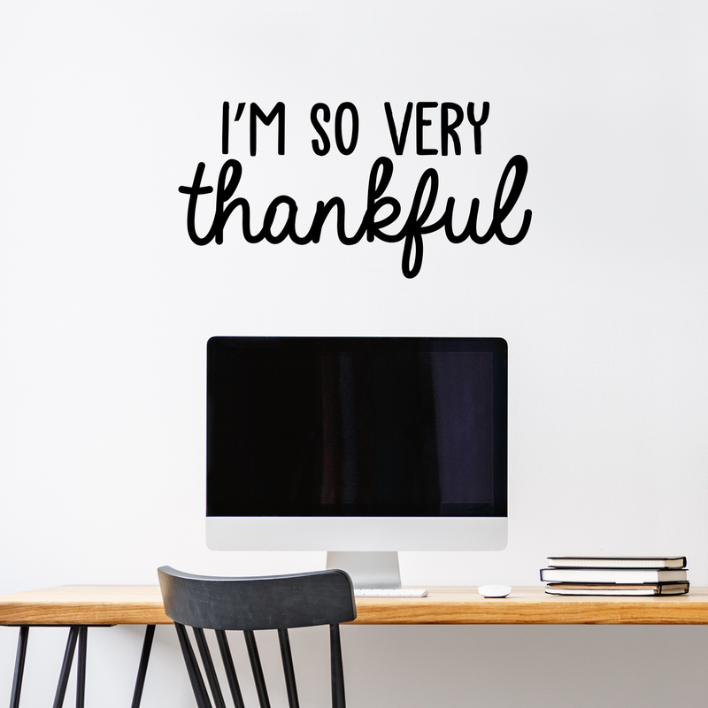 Vinyl Wall Art Decal - I'm So Very Thankful - 15" x 30" - Modern Inspirational Positive Quote For Home Bedroom Living Room Office Workplace Business Decoration Sticker 1