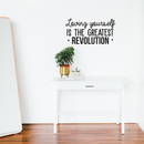 Vinyl Wall Art Decal - Loving Yourself Is The Greatest Revolution - 15.5" x 30" - Modern Inspirational Self Esteem Quote For Home Bedroom Living Room School Office Decoration Sticker 5