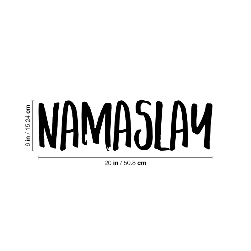 Vinyl Wall Art Decal - Namaslay - Trendy Motivational Funny Quote For Home Bedroom Office Workplace Coffee Shop Yoga Class Decoration Sticker 5