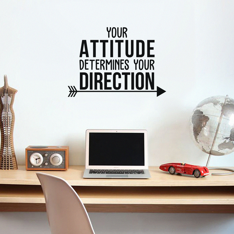 Vinyl Wall Art Decal - Your Attitude Determines Your Direction - Inspirational Workplace Bedroom Apartment Decor Decals - Positive Indoor Outdoor Home Living Room Office Quotes 3