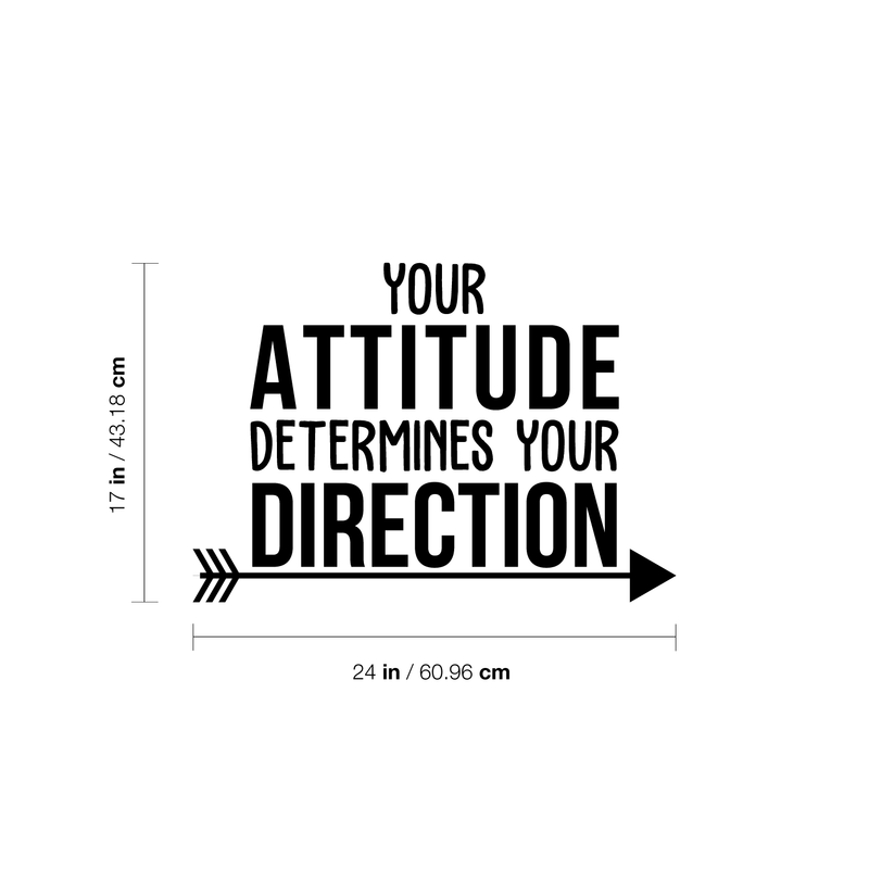 Vinyl Wall Art Decal - Your Attitude Determines Your Direction - 17" x 24" - Modern Motivational Quote For Home Living Room Bedroom Office Arrow Decoration Sticker 4