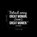 Vinyl Wall Art Decal - Behind Every Great Woman Are Great Women - 17" x 21.5" - Modern Inspirational Girls Quote For Home Bedroom Office Workplace Decoration Sticker 1