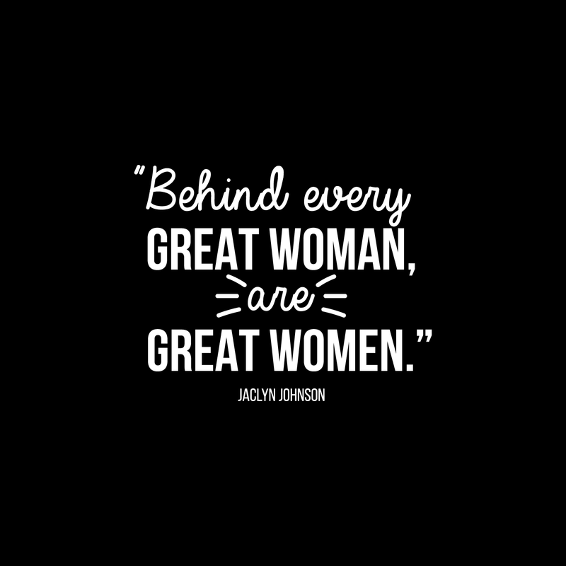 Vinyl Wall Art Decal - Behind Every Great Woman Are Great Women - 17" x 21.5" - Modern Inspirational Girls Quote For Home Bedroom Office Workplace Decoration Sticker 5