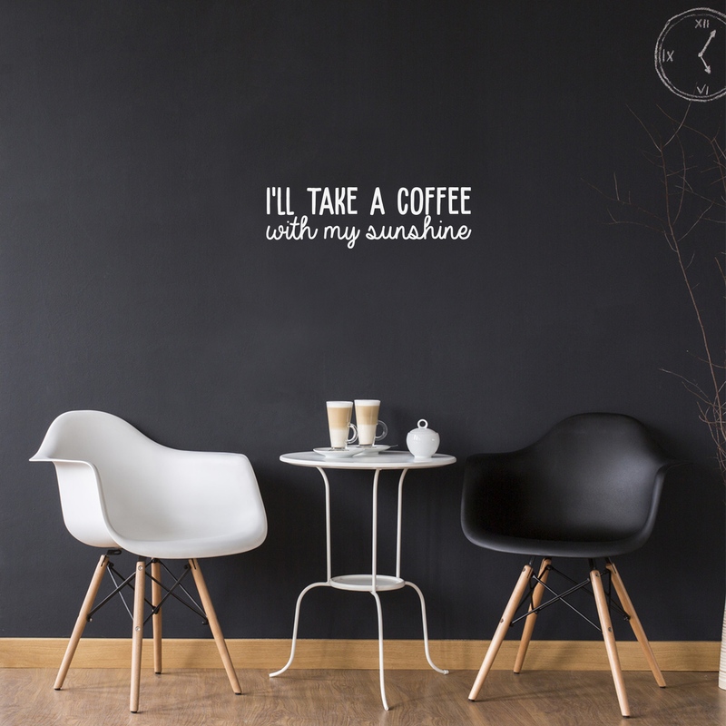 Vinyl Wall Art Decal - I'll Take A Coffee With My Sunshine - 7.5" x 25" - Trendy Quote For Coffee Lovers Home Kitchen Living Room Coffee Shop Office Cafe Decoration Sticker 3