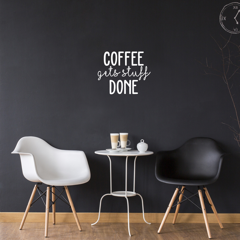 Vinyl Wall Art Decal - Coffee Gets Stuff Done - 18" x 22" - Trendy Funny Quote For Coffee Lovers Home Kitchen Living Room Coffee Shop Office Cafe Decoration Sticker 2