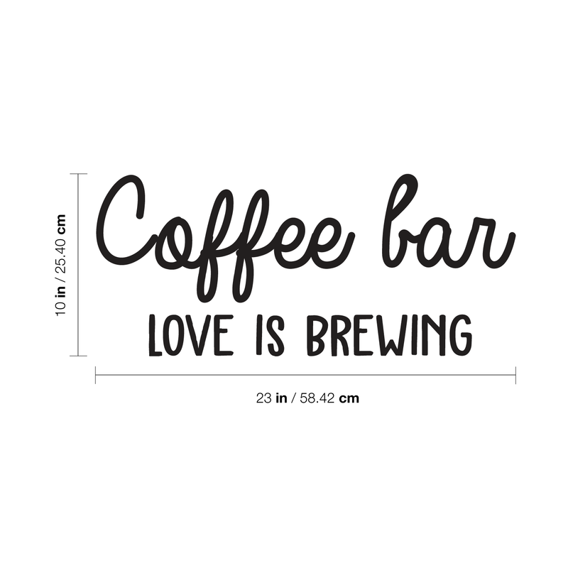 Vinyl Wall Art Decal - Coffee Bar Love Is Brewing - 10" x 23" - Trendy Quote For Coffee Lovers Home Kitchen Living Room Coffee Shop Office Cafe Decoration Sticker 4