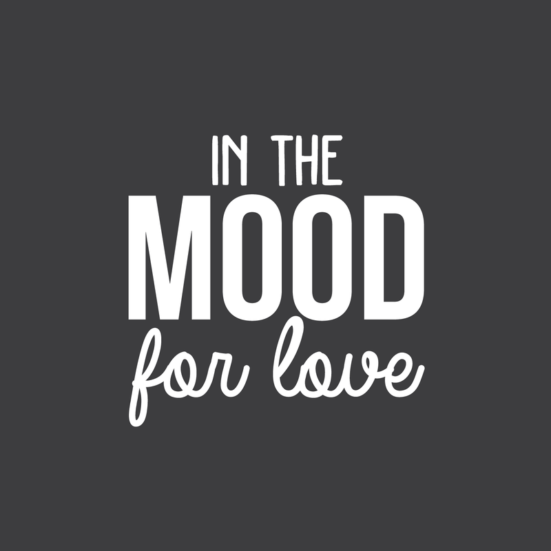 Vinyl Wall Art Decal - In The Mood For Love - 22" x 22" - Modern Inspirational Quote For Home Couples Family Bedroom Living Room Coffee Shop Kids Room Decoration Sticker 5