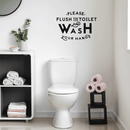 Vinyl Wall Art Decal - Please Flush The Toilet And Wash Your Hands - Modern Bathroom Sign For Home Kids Room Daycare School Store Restroom Decor Sticker 5