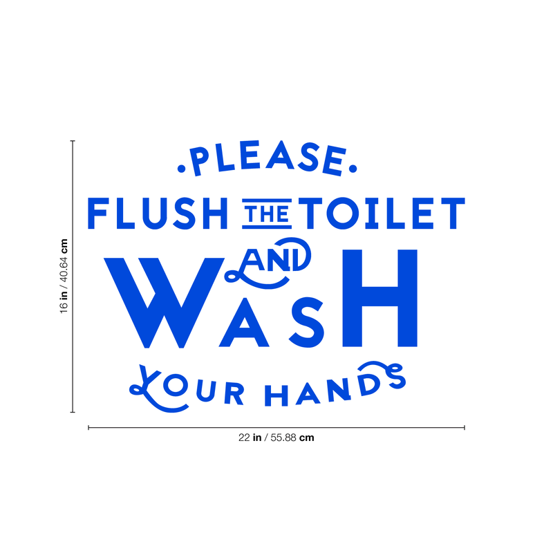 Vinyl Wall Art Decal - Please Flush The Toilet And Wash Your Hands - 16" x 22" - Modern Bathroom Sign For Home Kids Room Daycare School Store Restroom Decor Sticker 4