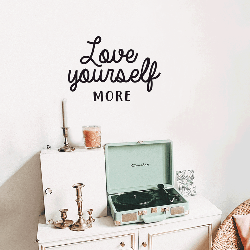 Vinyl Wall Art Decal - Love Yourself More - Modern Motivational Cursive Home Bedroom Apartment Work Quotes - Positive Trendy Workplace Indoor Living Room Office Decor 3