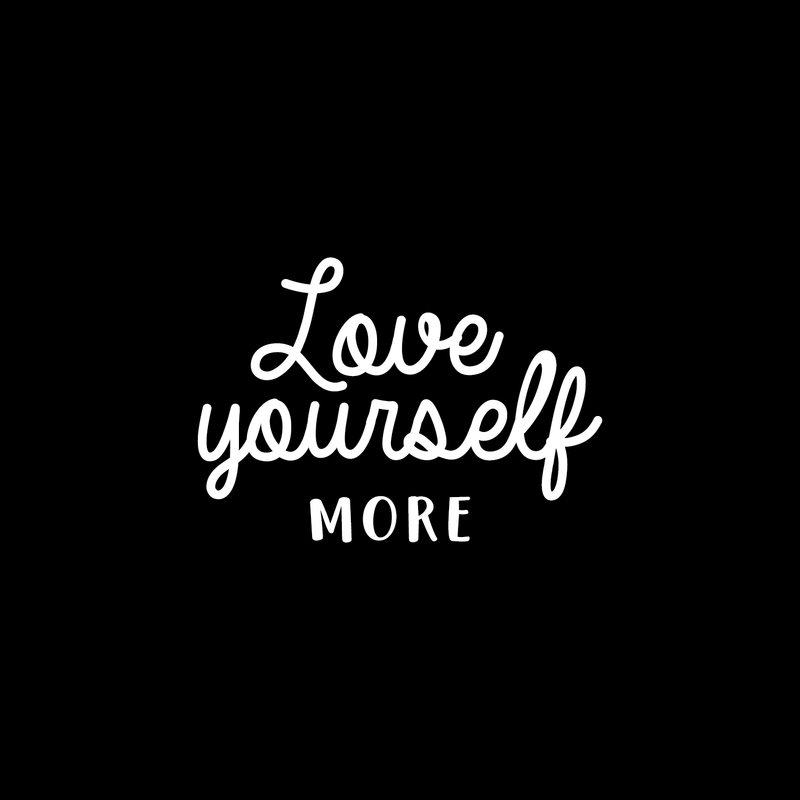 Vinyl Wall Art Decal - Love Yourself More - 17" x 24" - Modern Inspirational Quote For Home Bedroom Closet Kids Room Living Room Office Workplace Decor Sticker 4