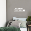 Vinyl Wall Art Decal - I Attract Opportunity - 9" x 28" - Modern Inspirational Self Steem Quote For Home Bedroom Closet Living Room Office Workplace Decor Sticker 3
