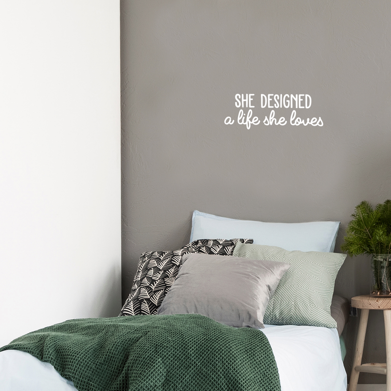 Vinyl Wall Art Decal - She Designed A Life She Loves - 8" x 22" - Modern Motivational Women Quote For Home Bedroom Closet Living Room Office Workplace Decor Sticker 3