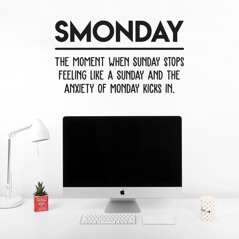 Vinyl Wall Art Decal - Smonday The Moment When Sunday Stops - Modern Funny Monday Quote For Home Bedroom Closet Living Room Kitchen Office Decor Sticker 2