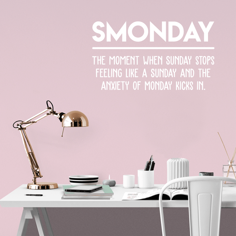 Vinyl Wall Art Decal - Smonday The Moment When Sunday Stops - 17" x 30" - Modern Funny Monday Quote For Home Bedroom Closet Living Room Kitchen Office Decor Sticker 2