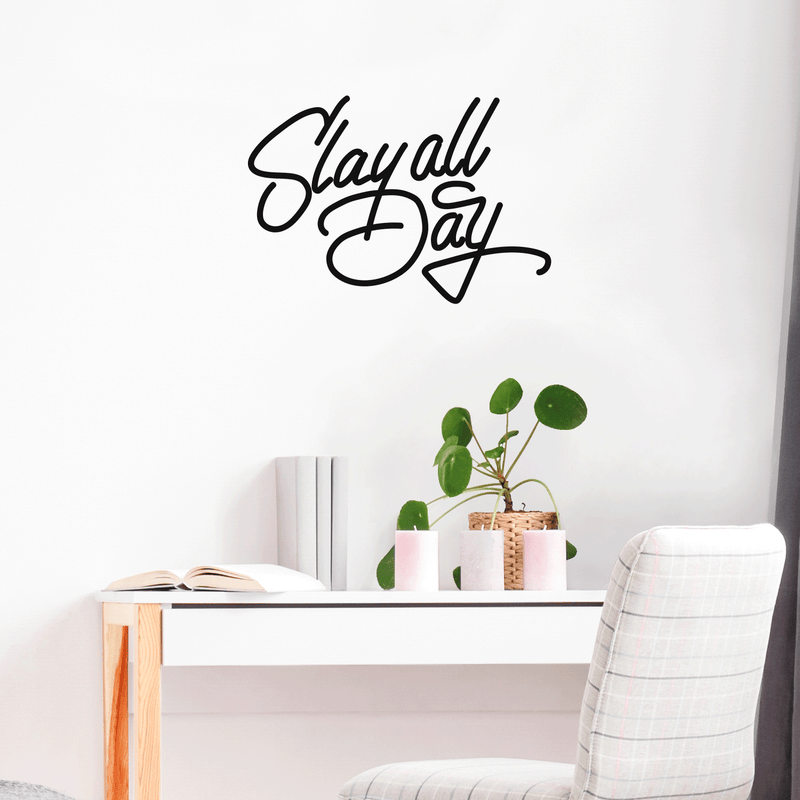 Vinyl Wall Art Decal - Slay All Day - 17" x 25" - Trendy Motivational Quote For Home Apartment Bedroom Closet Living Room Office Workplace Decoration Sticker 2