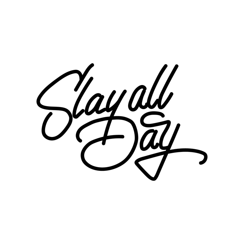 Vinyl Wall Art Decal - Slay All Day - Trendy Motivational Quote For Home Apartment Bedroom Closet Living Room Office Workplace Decoration Sticker 1