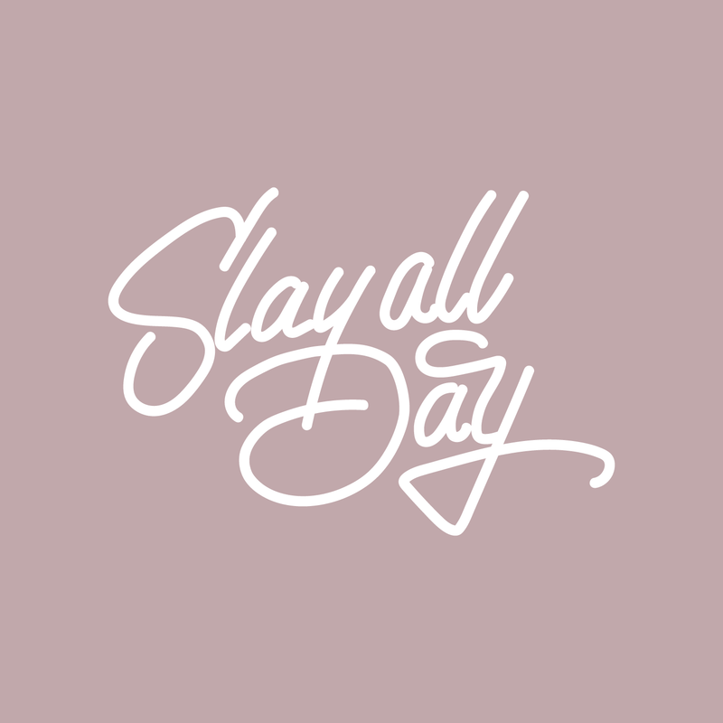 Vinyl Wall Art Decal - Slay All Day - 17" x 25" - Trendy Motivational Quote For Home Apartment Bedroom Closet Living Room Office Workplace Decoration Sticker 3