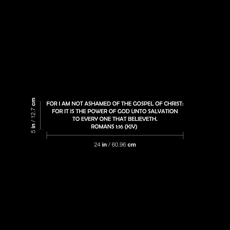 Vinyl Wall Art Decal - Romans 1:16 KJV - 5" x 24" - Modern Inspirational Religious Bible Passage Quote For Home Bedroom Office Church Decoration Sticker 4