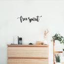 Vinyl Wall Art Decal - Free Spirit - 6.5" x 24" - Modern Inspirational Quote For Home Bedroom Closet Living Room Apartment Office Coffee Shop Decoration Sticker 1