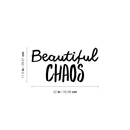 Vinyl Wall Art Decal - Beautiful Chaos - 11. Modern Funny Inspirational Quote For Home Teens Bedroom Bathroom Closet Living Room Office Decoration Sticker 4