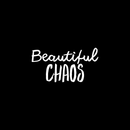 Vinyl Wall Art Decal - Beautiful Chaos - 11.5" x 22" - Modern Funny Inspirational Quote For Home Teens Bedroom Bathroom Closet Living Room Office Decoration Sticker 4