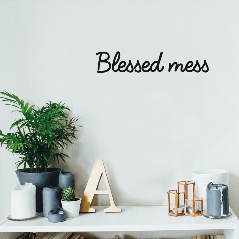 Vinyl Wall Art Decal - Blessed Mess - 3" x 15" - Modern Funny Inspirational Quote For Home Teens Bedroom Bathroom Closet Living Room Office Decoration Sticker 3