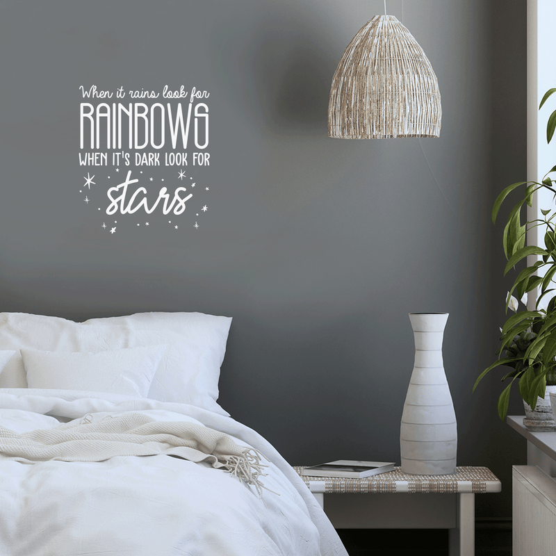 Vinyl Wall Art Decal - When It Rains Look for Rainbows When It’s Dark Look for Stars - Bedroom Living Room Office Decor - Positive Trendy Quotes (18" x 23"; Black Text) 2