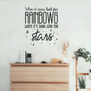 Vinyl Wall Art Decal - When It Rains Look For Rainbows When It's Dark Look For Stars  - 25" x 22" - Modern Inspirational Positive Quote For Home Bedroom Living Room Office Decoration Sticker 3