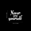 Vinyl Wall Art Decal - Never Limit Yourself - 17" x 22" - Modern Inspirational Quote For Home Bedroom Closet Kids Room Office Workplace Decoration Sticker 5