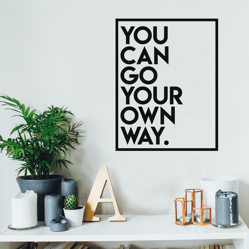 Vinyl Wall Art Decal - You Can Go Your Own Way - 22" x 17" - Modern Inspirational Quote For Home Apartment Bedroom Closet Living Room Office Decoration Sticker 3