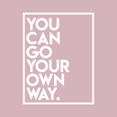 Vinyl Wall Art Decal - You Can Go Your Own Way - 22" x 17" - Modern Inspirational Quote For Home Apartment Bedroom Closet Living Room Office Decoration Sticker 4