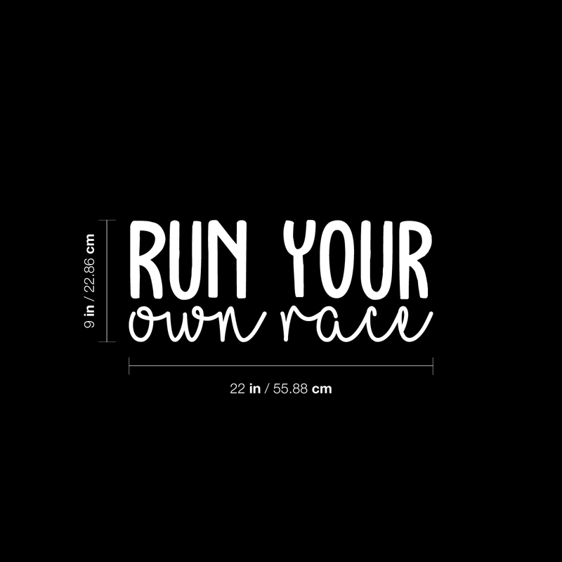 Vinyl Wall Art Decal - Run Your Own Race - 9" x 22" - Modern Inspirational Quote For Home Apartment Bedroom Closet Living Room Office Decoration Sticker 1