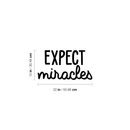 Vinyl Wall Art Decal - Expect Miracles - 12" x 22" - Modern Motivational Quote For Home Apartment Bedroom Living Room Office Workplace Decoration Sticker 1