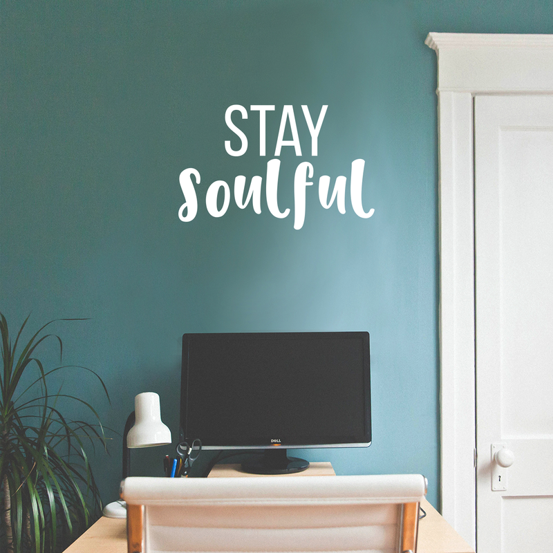 Vinyl Wall Art Decal - Stay Soulful - 14" x 22" - Trendy Inspirational Quote For Home Apartment Bedroom Living Room Office Workplace Decoration Sticker 2