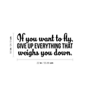 Vinyl Wall Art Decal - If You Want To Fly Give Up Everything That Weighs You Down - Inspirational Buddha Life Quote For Home Bedroom Living Room Office Classroom School Decor Sticker 4