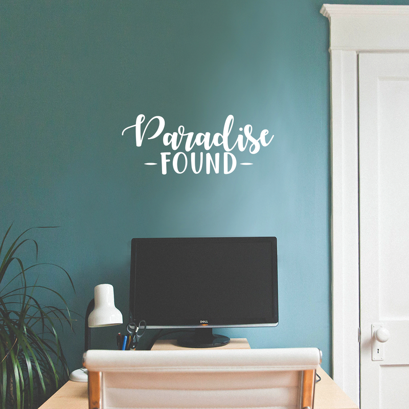 Vinyl Wall Art Decal - Paradise Found - 10" x 25" - Inspirational Positive Success Sticker Quote For Home Bedroom Living Room Coffee Shop Work Office Decor 2