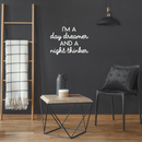 Vinyl Wall Art Decal - I'm A Day Dreamer And A Night Thinker - 17" x 23" - Modern Inspirational Quote For Home Bedroom Living Room Office Workplace Coffee Shop Decoration Sticker 1